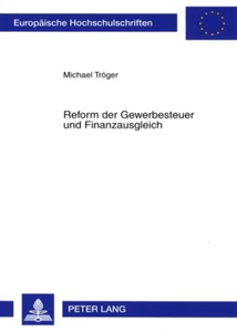 Title: Reform der Gewerbesteuer und Finanzausgleich