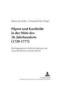 Titel: Päpste und Kardinäle in der Mitte des 18. Jahrhunderts (1730-1777)