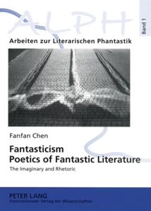 Title: Fantasticism. Poetics of Fantastic Literature