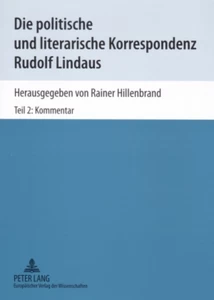 Titel: Die politische und literarische Korrespondenz Rudolf Lindaus