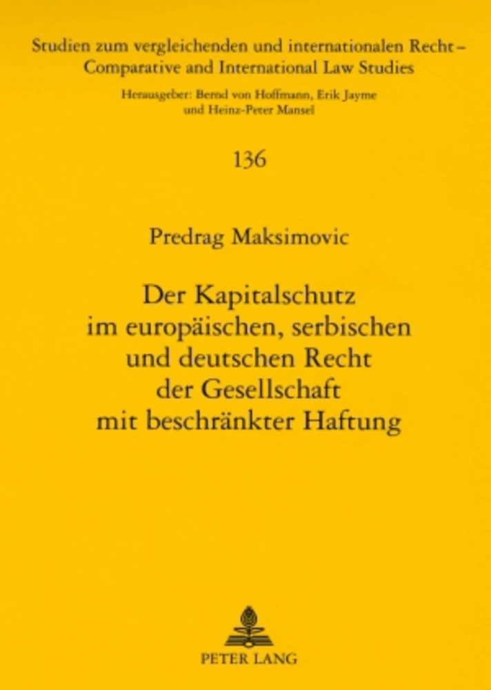 Titel: Der Kapitalschutz im europäischen, serbischen und deutschen Recht der Gesellschaft mit beschränkter Haftung
