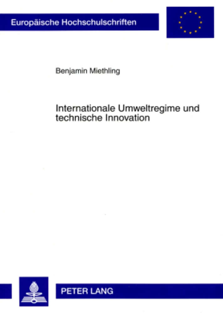 Titel: Internationale Umweltregime und technische Innovation