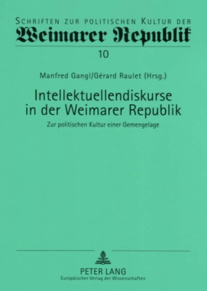 Titel: Intellektuellendiskurse in der Weimarer Republik