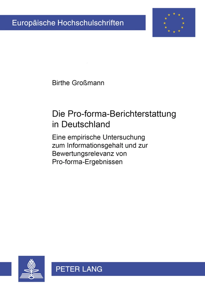 Titel: Die Pro-forma-Berichterstattung in Deutschland
