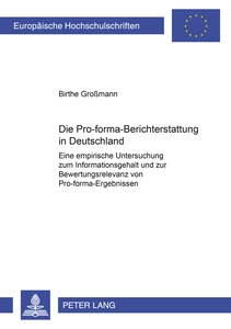 Title: Die Pro-forma-Berichterstattung in Deutschland