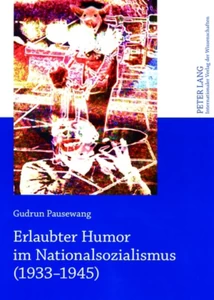 Titel: Erlaubter Humor im Nationalsozialismus (1933-1945)