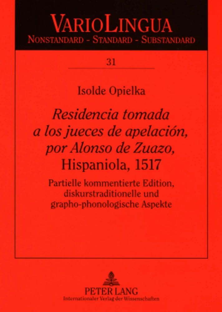 Titel: «Residencia tomada a los jueces de apelación, por Alonso de Zuazo», Hispaniola, 1517