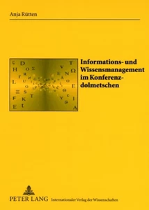 Titel: Informations- und Wissensmanagement im Konferenzdolmetschen