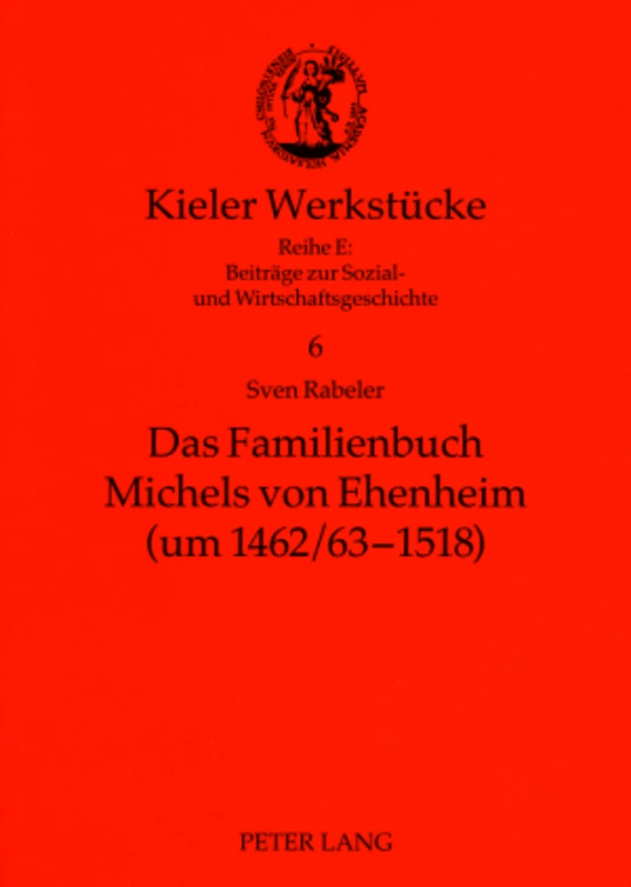 Title: Das Familienbuch Michels von Ehenheim (um 1462/63-1518)