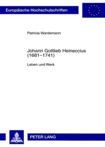 Title: Johann Gottlieb Heineccius (1681-1741)