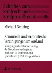 Title: Kriminelle und terroristische Vereinigungen im Ausland