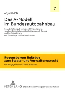 Titel: Das A-Modell im Bundesautobahnbau