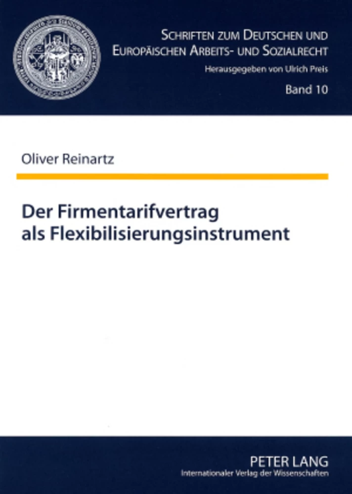 Titel: Der Firmentarifvertrag als Flexibilisierungsinstrument