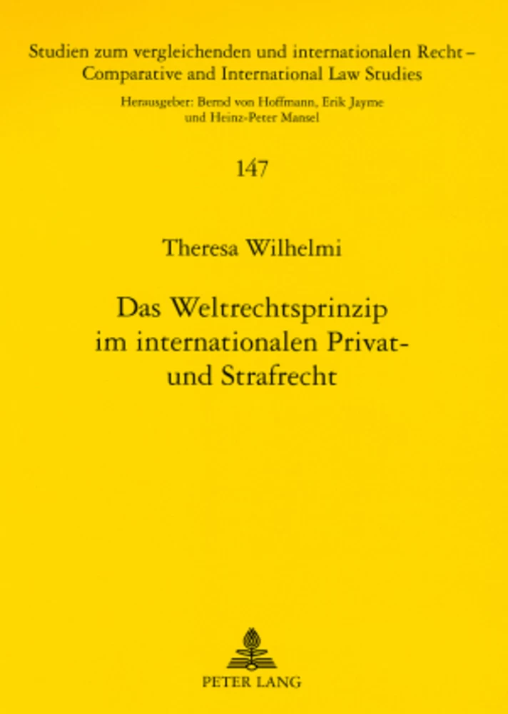 Titel: Das Weltrechtsprinzip im internationalen Privat- und Strafrecht