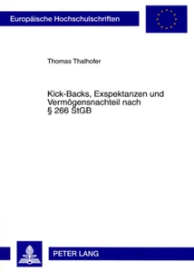 Title: Kick-Backs, Exspektanzen und Vermögensnachteil nach § 266 StGB