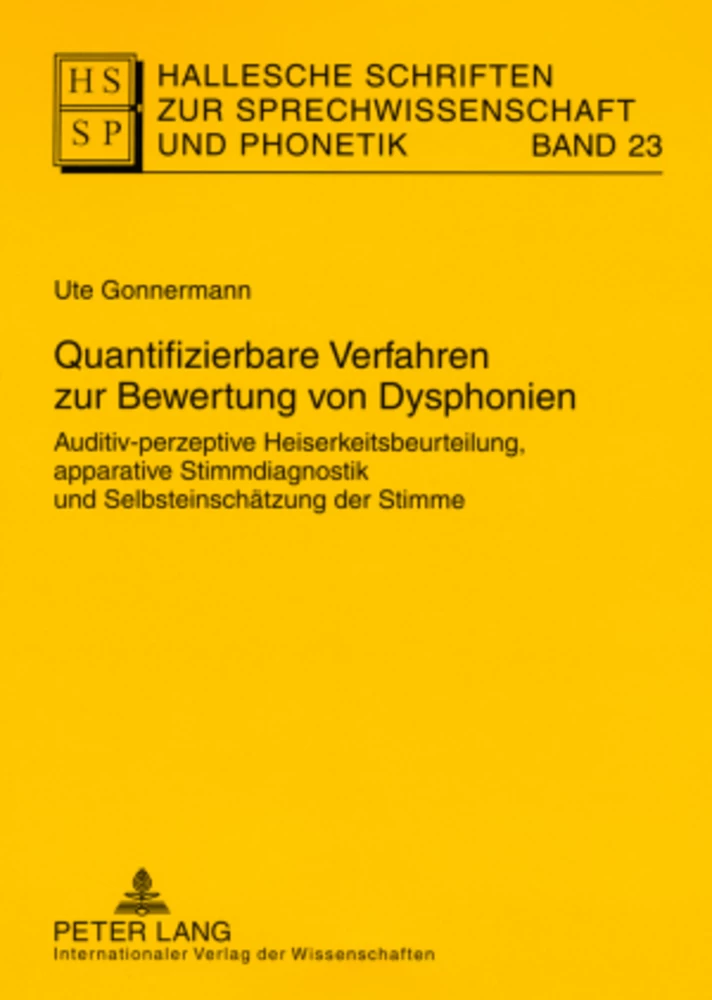 Titel: Quantifizierbare Verfahren zur Bewertung von Dysphonien