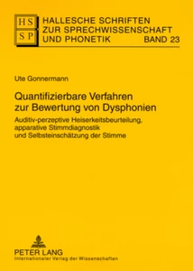 Title: Quantifizierbare Verfahren zur Bewertung von Dysphonien