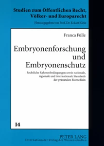 Title: Embryonenforschung und Embryonenschutz
