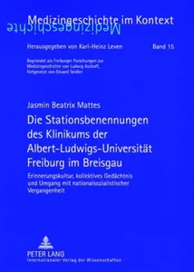 Title: Die Stationsbenennungen des Klinikums der Albert-Ludwigs-Universität Freiburg im Breisgau