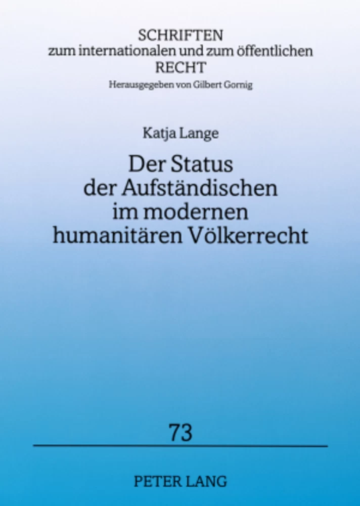 Title: Der Status der Aufständischen im modernen humanitären Völkerrecht