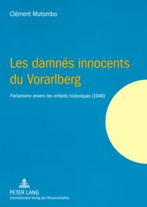 Titre: Les damnés innocents du Vorarlberg