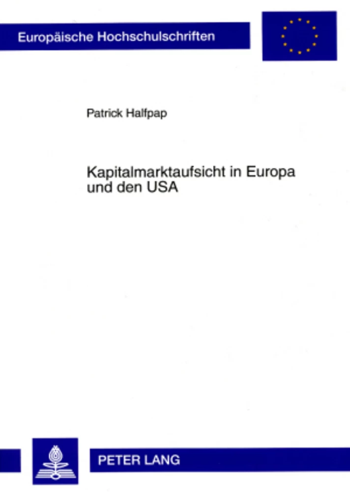 Titel: Kapitalmarktaufsicht in Europa und den USA
