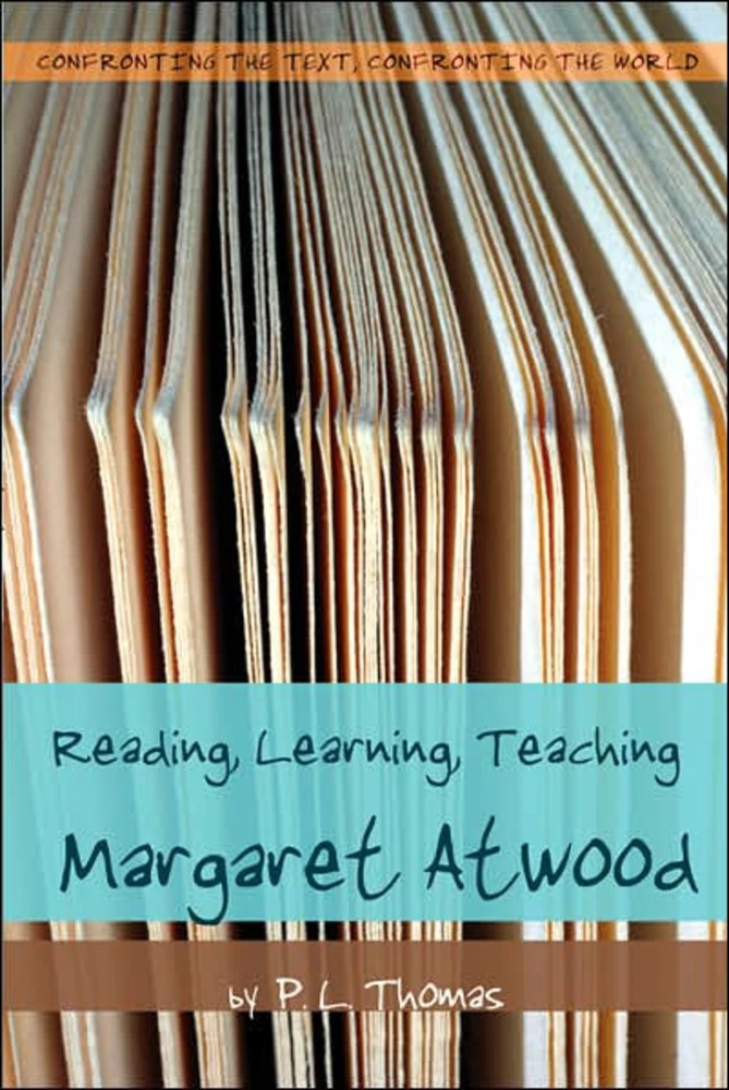 Title: Reading, Learning, Teaching Margaret Atwood