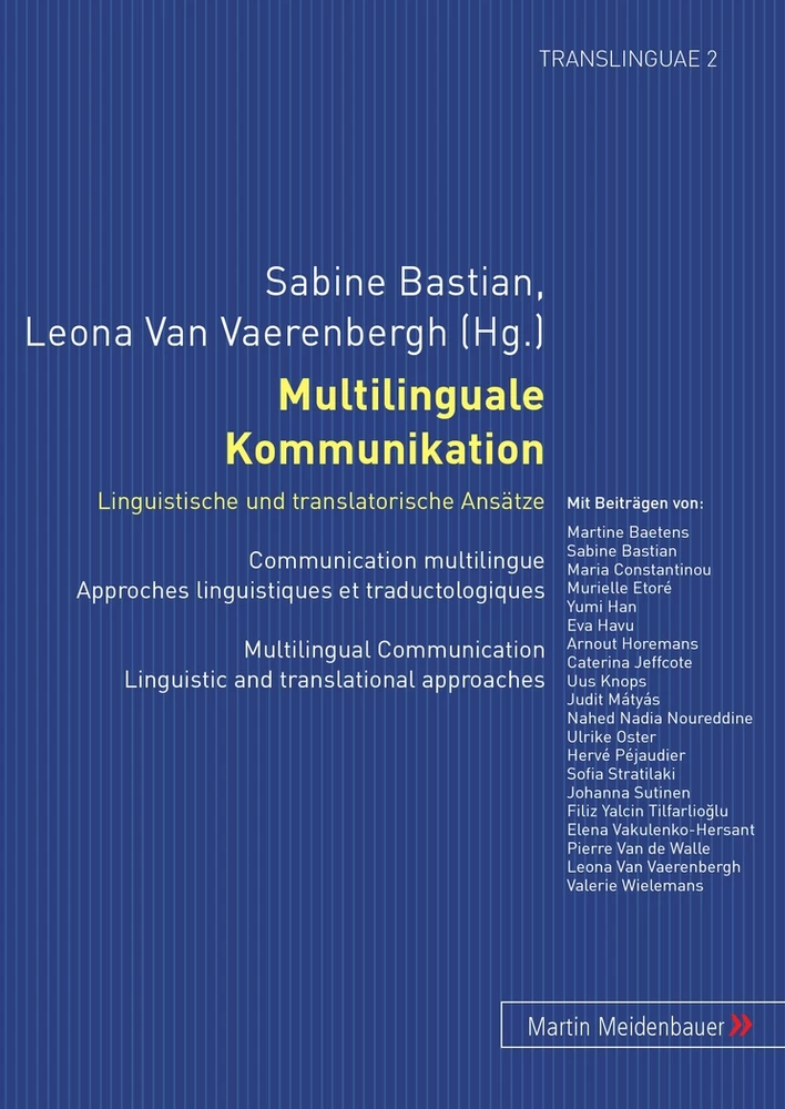 Titel: Multilinguale Kommunikation – Linguistische und translatorische Ansätze
