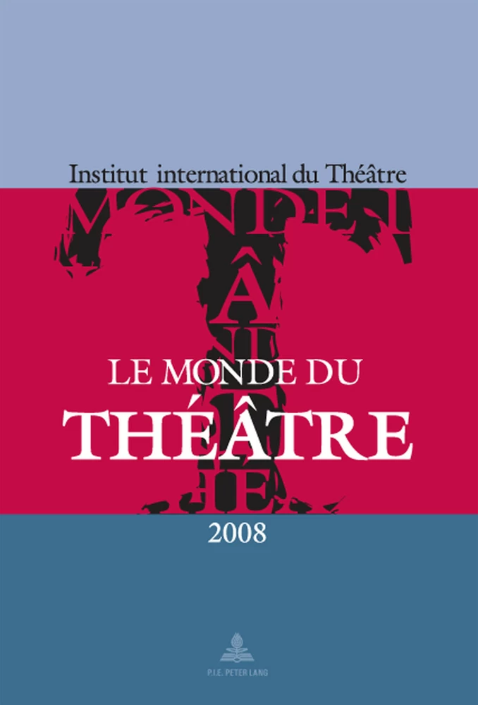 Titre: Le Monde du Théâtre - Édition 2008