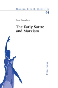 Title: The Early Sartre and Marxism