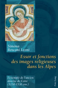 Title: Essor et fonctions des images religieuses dans les Alpes