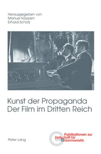 Title: Kunst der Propaganda- Der Film im Dritten Reich