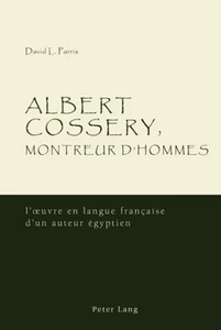 Title: Albert Cossery, montreur d’hommes