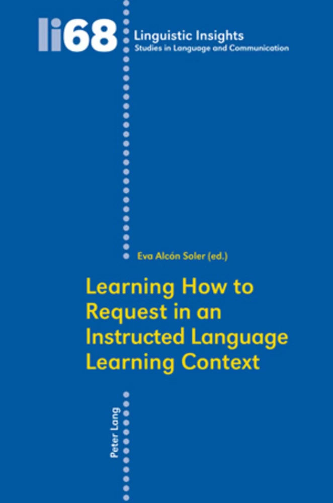 Title: Learning How to Request in an Instructed Language Learning Context