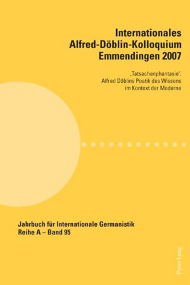 Titel: Internationales Alfred-Döblin-Kolloquium Emmendingen 2007