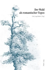 Titel: Der Wald als romantischer Topos
