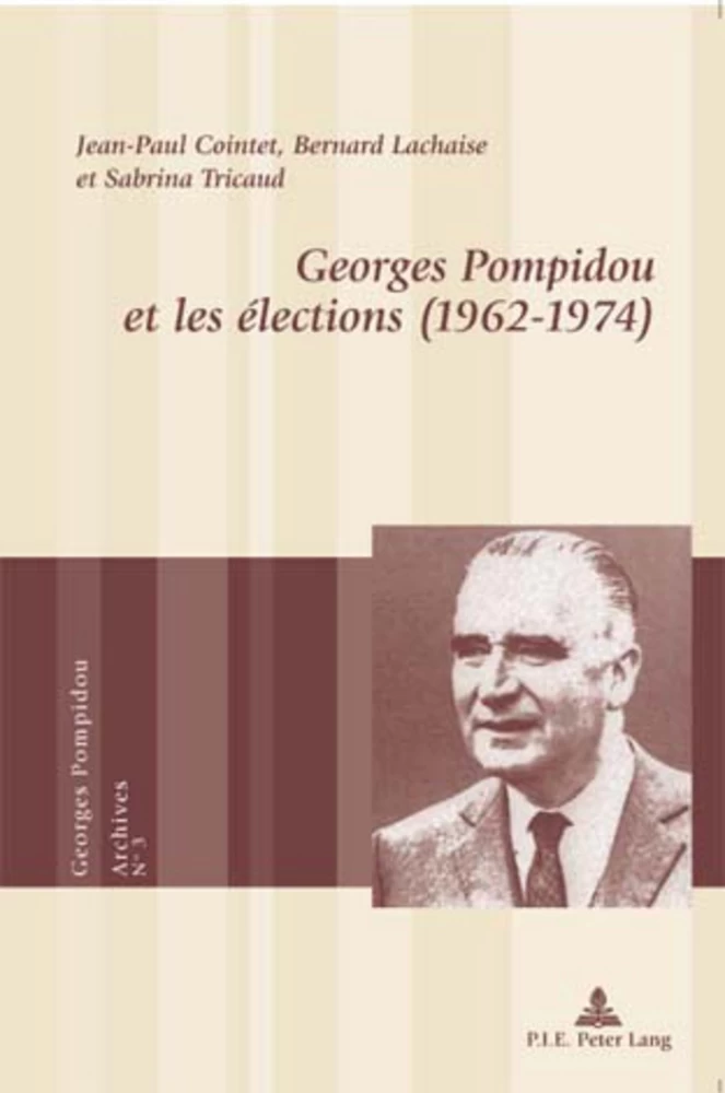Titre: Georges Pompidou et les élections (1962–1974)