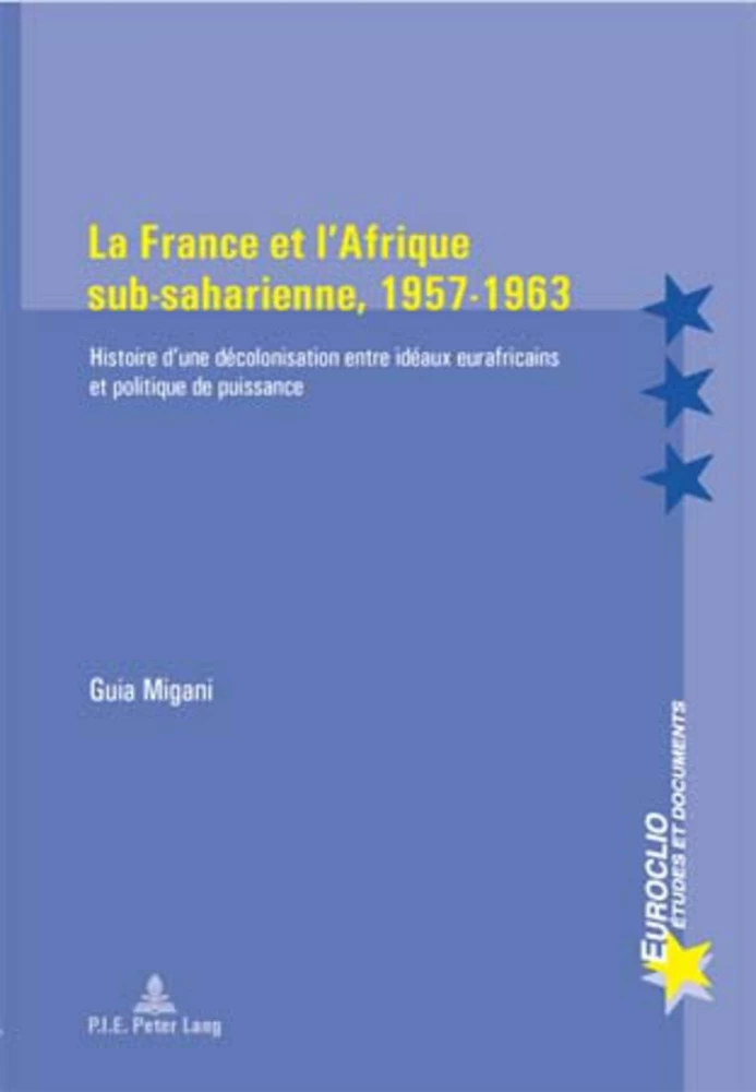 Titre: La France et l’Afrique sub-saharienne, 1957-1963