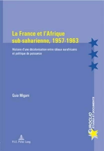 Title: La France et l’Afrique sub-saharienne, 1957-1963