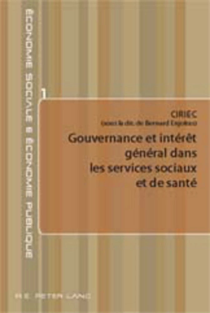 Titre: Gouvernance et intérêt général dans les services sociaux et de santé