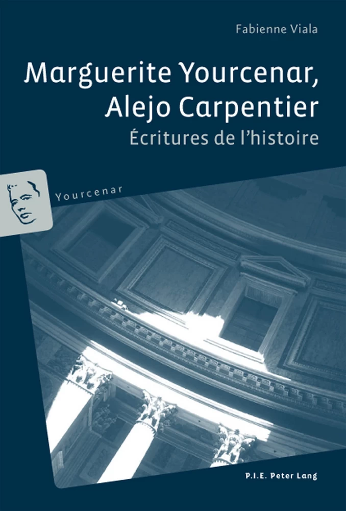 Titre: Marguerite Yourcenar, Alejo Carpentier