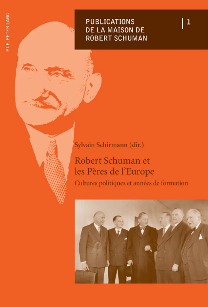 Titre: Robert Schuman et les Pères de l’Europe