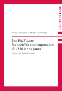 Title: Les PME dans les sociétés contemporaines de 1880 à nos jours