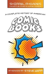 Title: A Complete History of American Comic Books