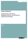 Título: POSITIONAL AND VISUAL REPRESENTATION OF WOMAN IN TARANTINO WORLD