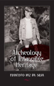 Title: Archeology of Intangible Heritage