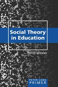 Title: Social Theory in Education Primer