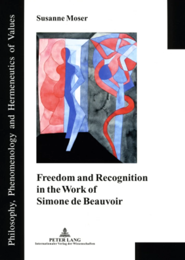 Title: Freedom and Recognition in the Work of Simone de Beauvoir