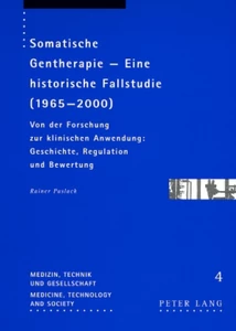 Titel: Somatische Gentherapie – Eine historische Fallstudie (1965-2000)