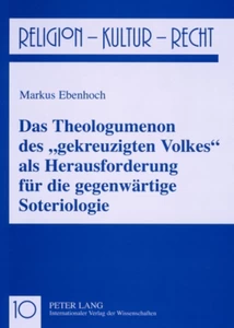 Title: Das Theologumenon des «gekreuzigten Volkes» als Herausforderung für die gegenwärtige Soteriologie
